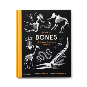 Book of Bones: 10 Record Breaking Animals - Phaidon Press (Hardback)