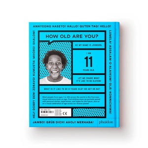 How Old Am I? 100 Faces From Around The World - Phaidon Press (Hardback)