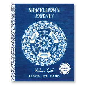 Shackleton's Journey (Updated Edition) - Flying Eye Books (Hardback)