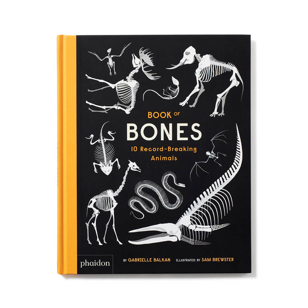 Book of Bones: 10 Record Breaking Animals - Phaidon Press (Hardback)