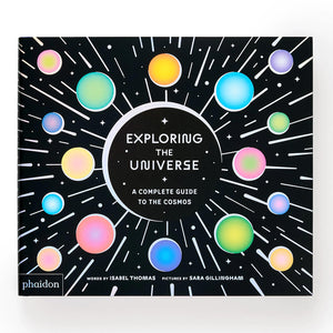 Exploring the Universe: A Complete Guide to the Cosmos - Phaidon Press (Hardback)