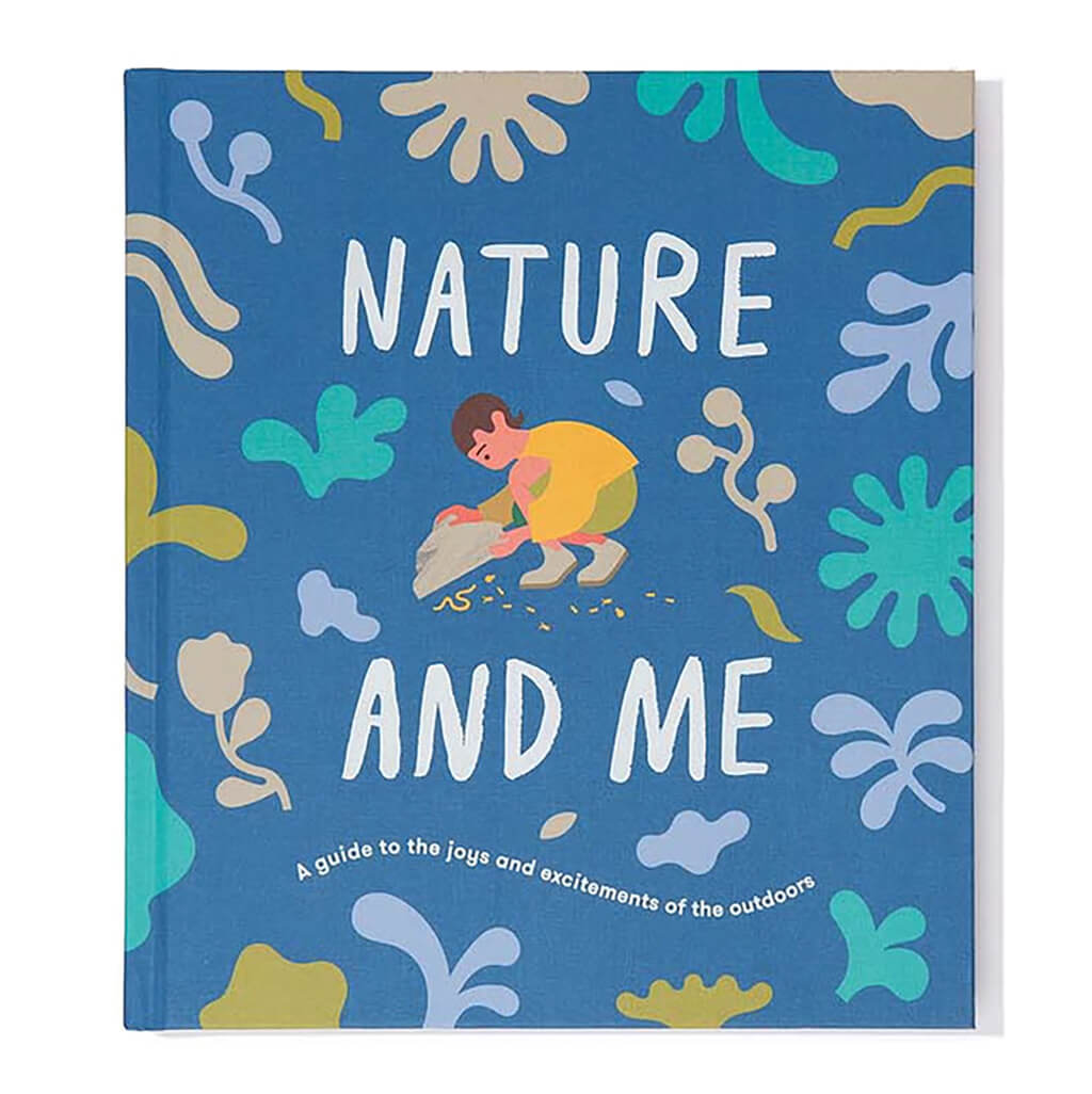 Nature and Me: A guide to the Joys and Excitements of the Outdoors - The School of Life (Hardback)