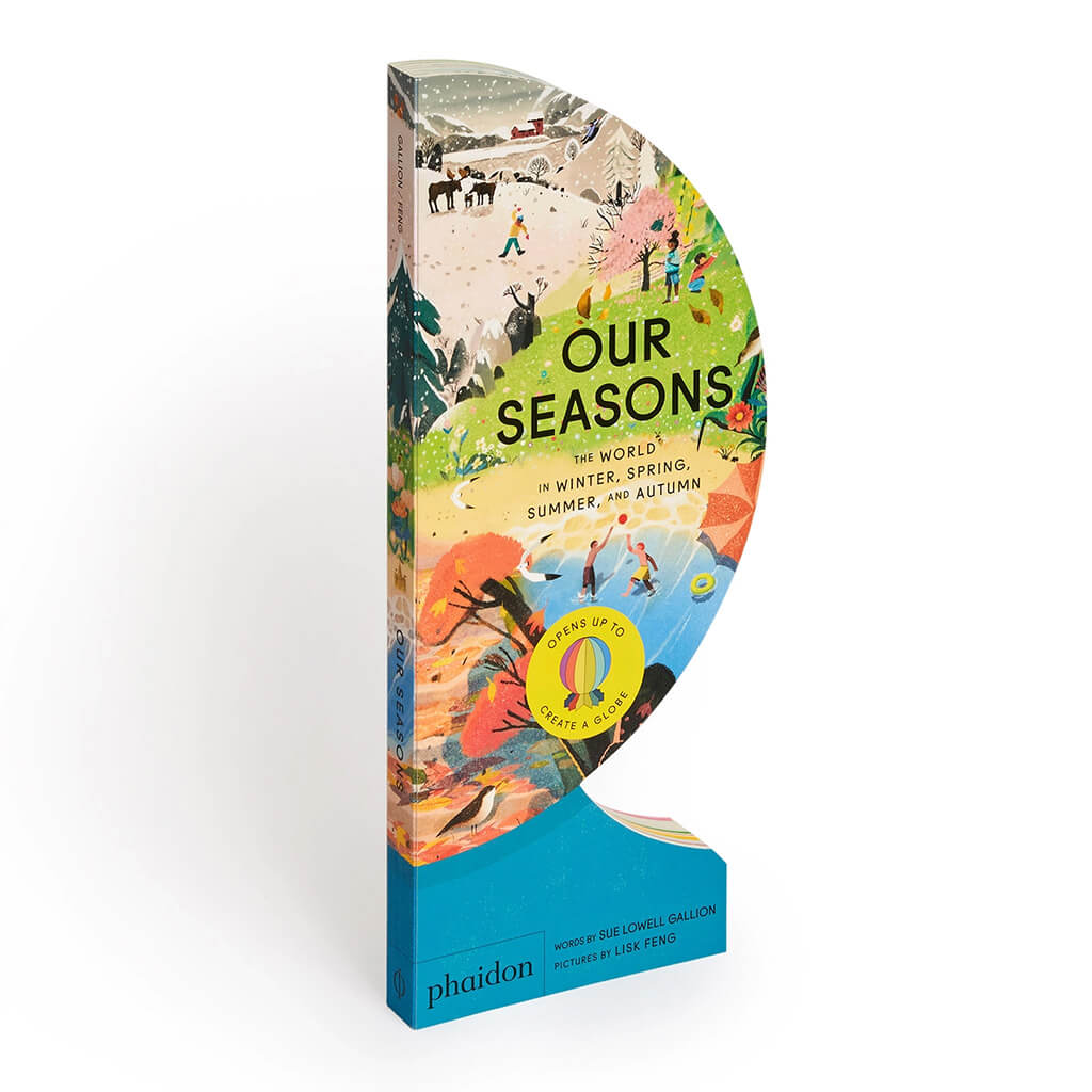 Our Seasons: The World in Winter, Spring, Summer, and Autumn - Phaidon Press (Boardbook)
