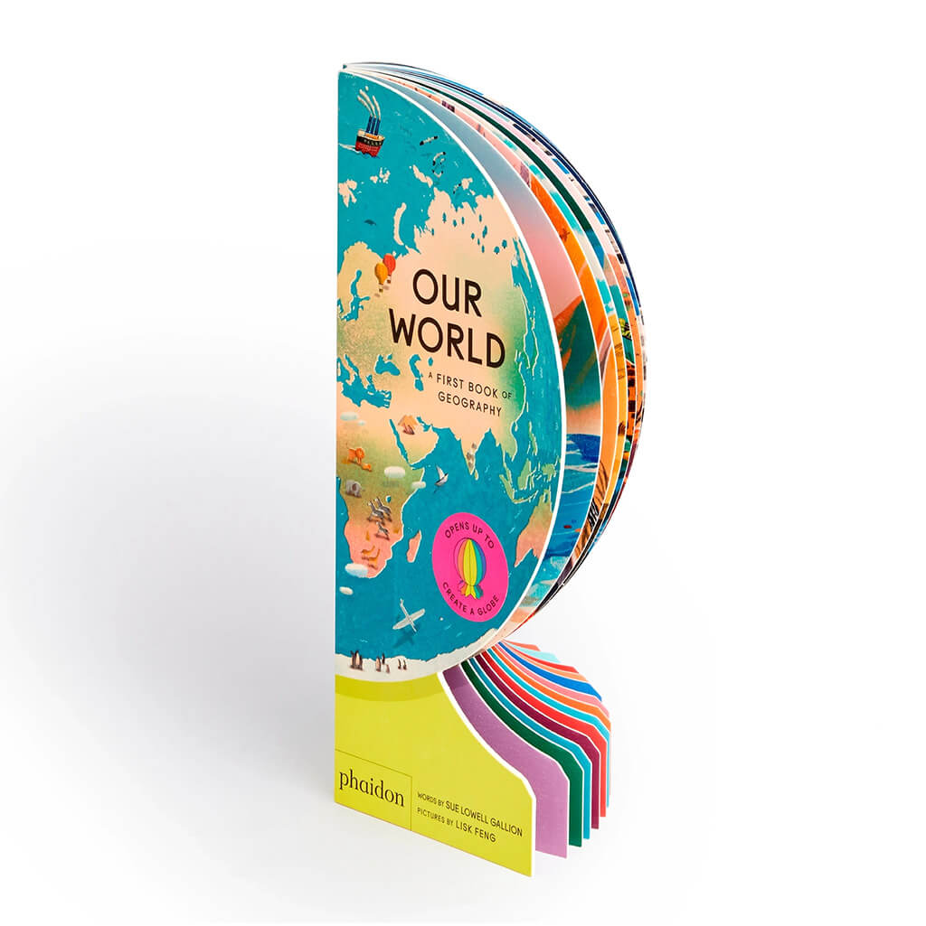 Our World: A First Book of Geography - Phaidon Press (Boardbook)