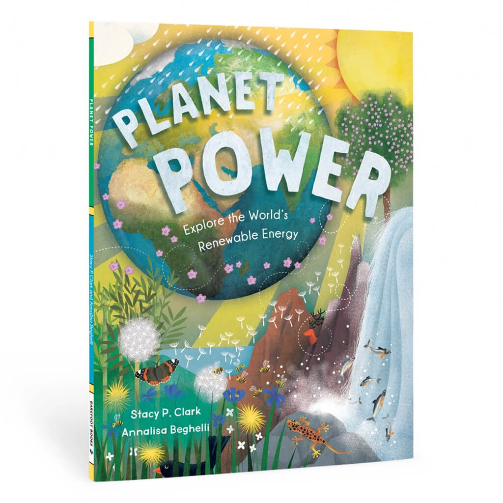 Planet Power: Explore the World's Renewable Energy - Barefoot Books (Paperback)