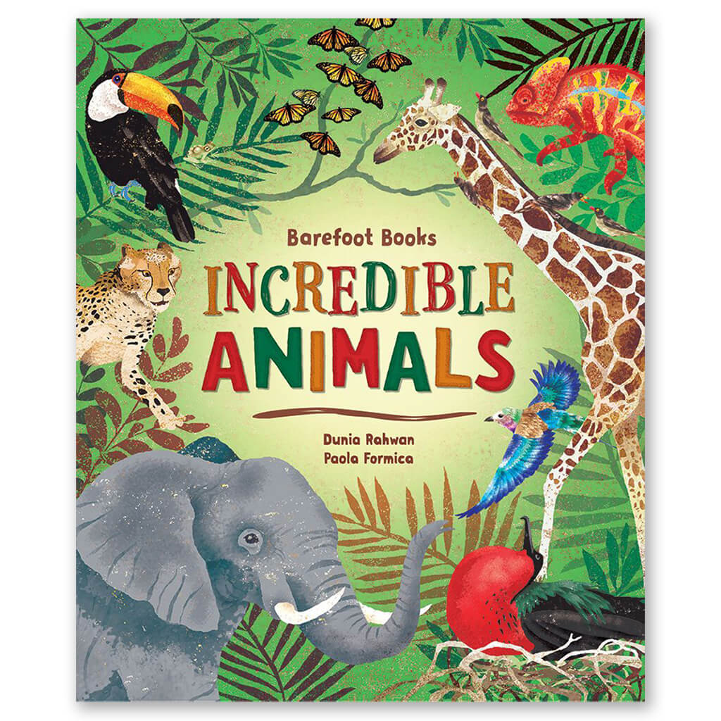 Incredible Animals - Barefoot Books (Hardback)
